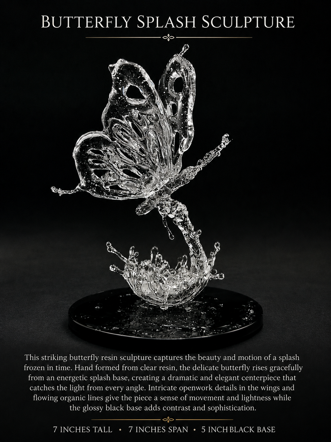Butterfly resin splash sculpture